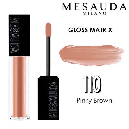 MESAUDA GLOSS MATRIX 110 - Pinky Brown